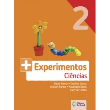 Mais Experimentos - Ciências - 2º Ano - Ensino Fundamental I