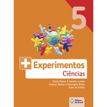 Mais Experimentos - Ciências - 5º Ano - Ensino Fundamental I