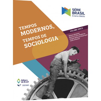 Tempos Modernos, Tempos De Sociologia