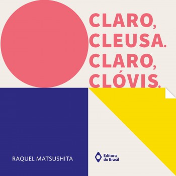 Claro, Cleusa. Claro, Clóvis