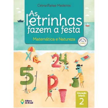 As Letrinhas Fazem A Festa - Matemática E Natureza -educação Infantil - 2