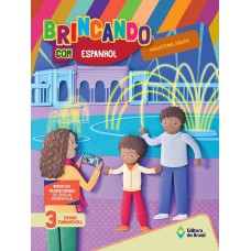 Brincando Com Espanhol - 3º Ano - Ensino Fundamental I