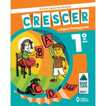 Crescer Língua Portuguesa - 1º Ano - Ensino Fundamental I