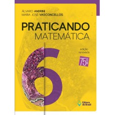 Praticando Matemática - 6º Ano - Ensino Fundamental Ii