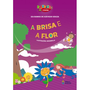 A Brisa E A Flor