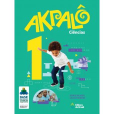 Akpalô Ciências - 1º Ano - Ensino Fundamental I