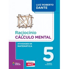 Raciocínio E Cálculo Mental - Atividades De Matemática - 5º Ano - Ensino Fundamental I