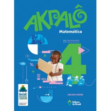 Akpalô Matemática - 4º Ano - Ensino Fundamental I