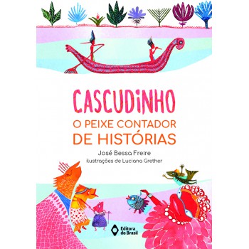 Cascudinho: O Peixe Contador De Histórias