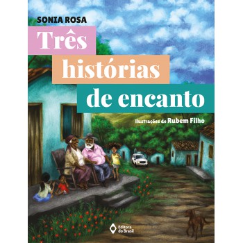 Três Histórias De Encanto