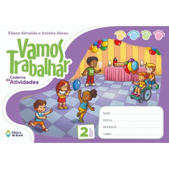 Vamos Trabalhar - Caderno De Atividades - Educação Infantil - 2