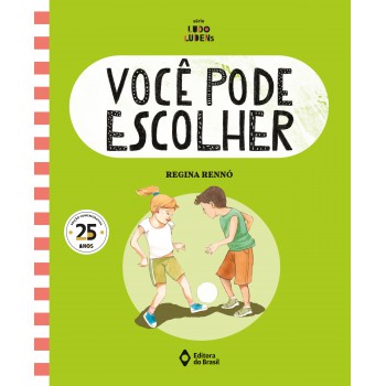 Você Pode Escolher