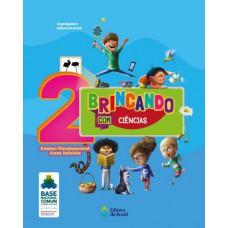 Brincando Com Ciências - 2º Ano - Ensino Fundamental I