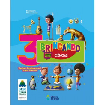 Brincando Com Ciências - 3º Ano - Ensino Fundamental I