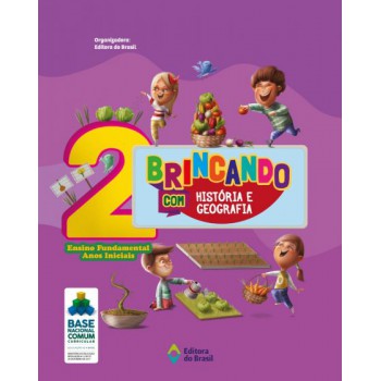 Brincando Com História E Geografia - 2º Ano - Ensino Fundamental I