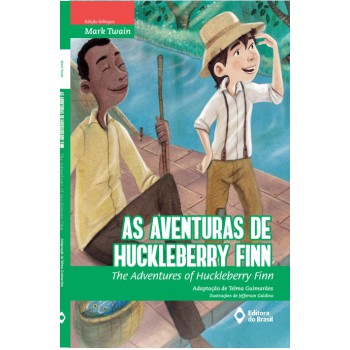 As Aventuras De Huckleberry Finn: The Adventures Of Huckleberry Finn