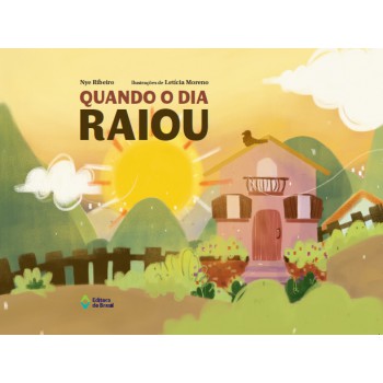 Quando O Dia Raiou