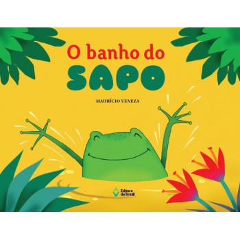 O Banho Do Sapo