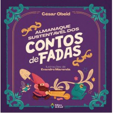 Almanaque Sustentável Dos Contos De Fadas