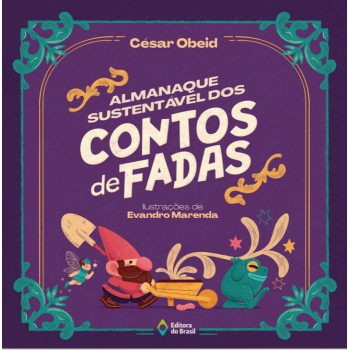 Almanaque Sustentável Dos Contos De Fadas