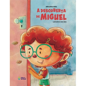 A Descoberta De Miguel