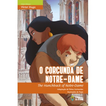 O Corcunda De Notre-dame: The Hunckback Of Notre-dame
