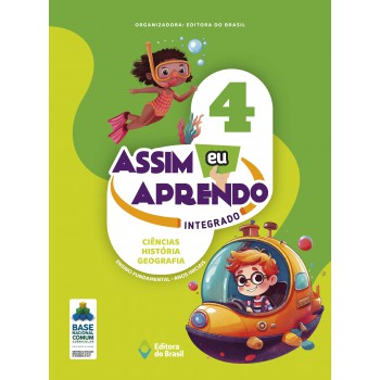 Assim Eu Aprendo: Integrado Ciências - História - Geografia