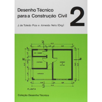 Desenho Técnico para a Construção Civil Vol. 2