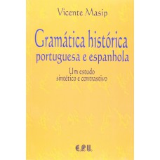 Gramática Histórica Portuguesa E Espanhola