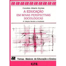 A Educação em Novas Perspectivas Sociológicas