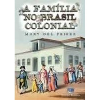 Familia No Brasil Colonial