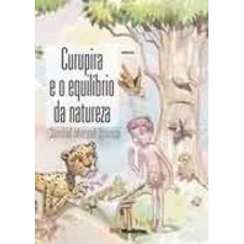 Curupira E O Equilibrio Da Nat Ed2