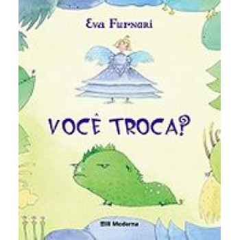 VOCE TROCA? ED2