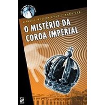 Misterio Da Coroa Imperial, O