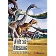 VIDA DOS DINOSSAUROS ED2