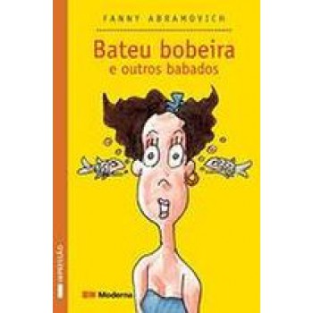 Bateu Bobeira E Outros Babados Ed2