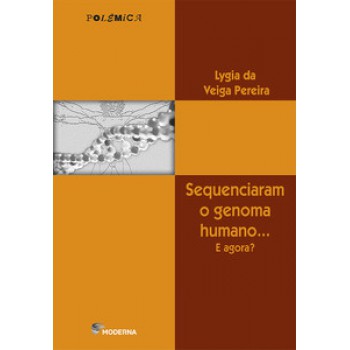 Sequenciaram O Genoma Humano... E Agora?