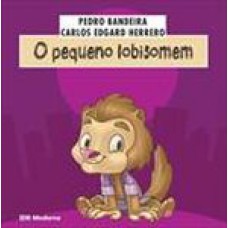 PEQUENO LOBISOMEM, O 2º ED.