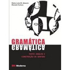 Gramatica Texto Analise E Construçao Sentido