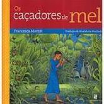 Cacadores De Mel Ed2