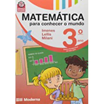 Matematica Para Conhecer O Mundo 3º Ano