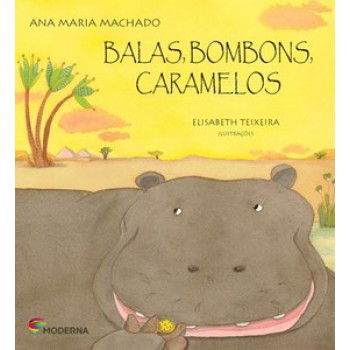 Balas, Bombons, Caramelos