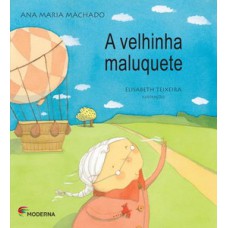 A Velhinha Maluquete