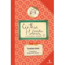 Cínthia Holmes & Watson E Outras Incríveis Descobertas