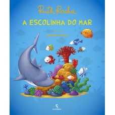 A Escolinha Do Mar