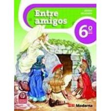 Entre Amigos Religiao 6º Ano - 2 Edicao