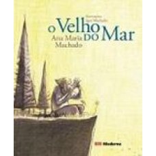 Velho Do Mar, O