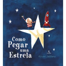 Como Pegar Uma Estrela