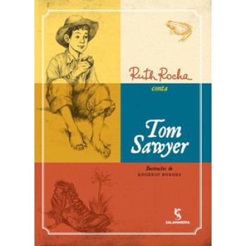 Ruth Rocha Conta Tom Sawyer