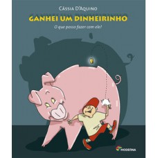 Ganhei Um Dinheirinho: O Que Eu Posso Fazer Com Ele?